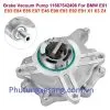 Bơm chân không BMW X1 X3 Z4 118i 120i 316i 318i 520i E81 E87 E88 E82 E46 E90 E91 E92-11667542498 1 4 9633